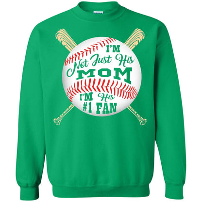 Baseball Mom Shirt Im Not Just His Mom Fan Irish Green