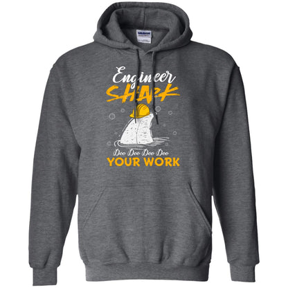Engineer Shark Doo Doo Doo Your Work Engineering Shark Gift Shirt For Mens Or Womens Dark Heather