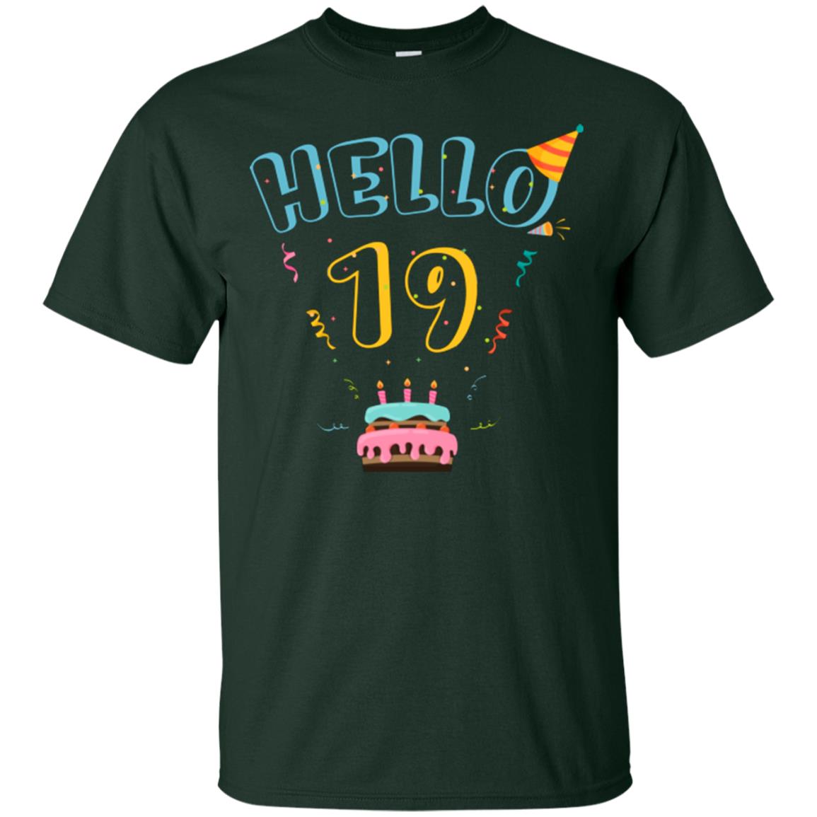 Hello 19 Nineteen Years Old 19th 1999s Birthday Gift Shirt Forest