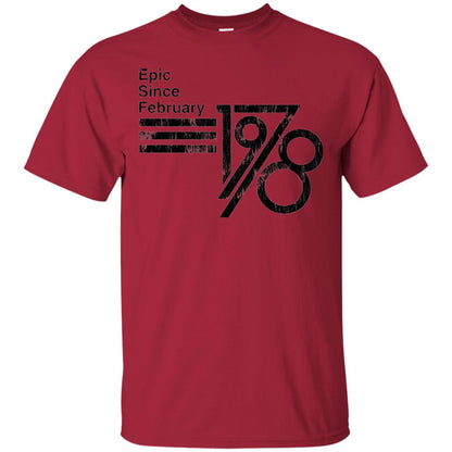 Epic Since February 1978 Birthday Gift T-shirt Cardinal