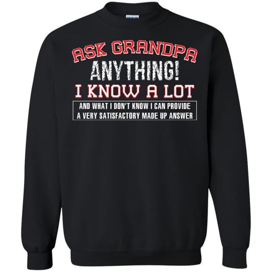 Ask Grandpa Anything I Know A Lot Funny Saying Gift Shirt For Papa Black