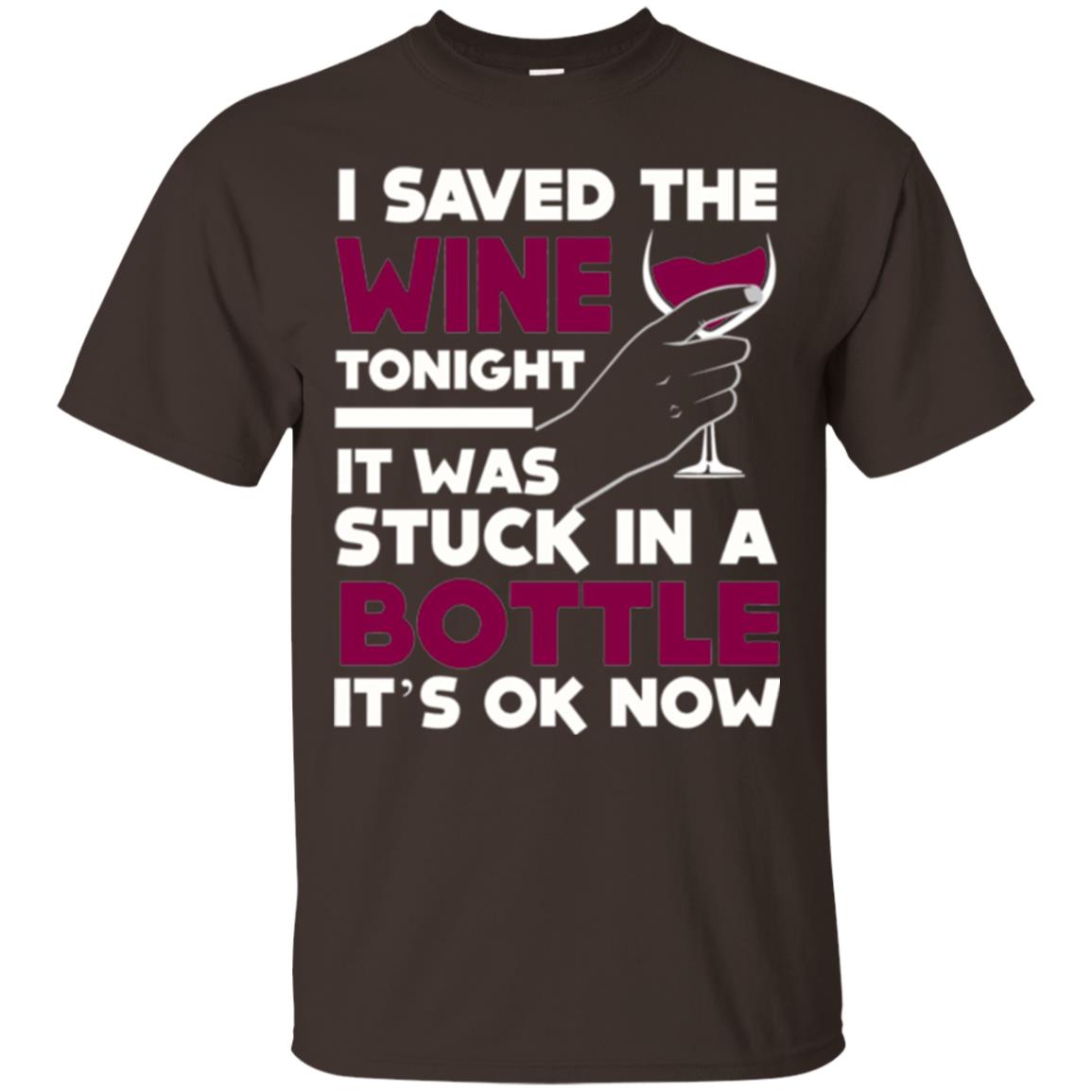 Funny Wine T-shirt I Save The Wine Tonight Dark Chocolate