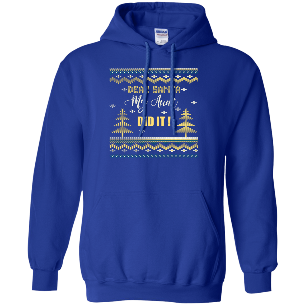Christmas T-shirt Dear Santa My Aunt Did It Royal