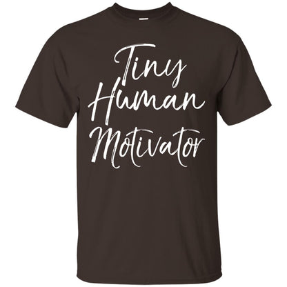 Tiny Human Motivator Elementary Teacher Shirt Dark Chocolate