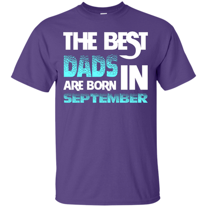 Daddy T-shirt The Best Dads Are Born In September Purple