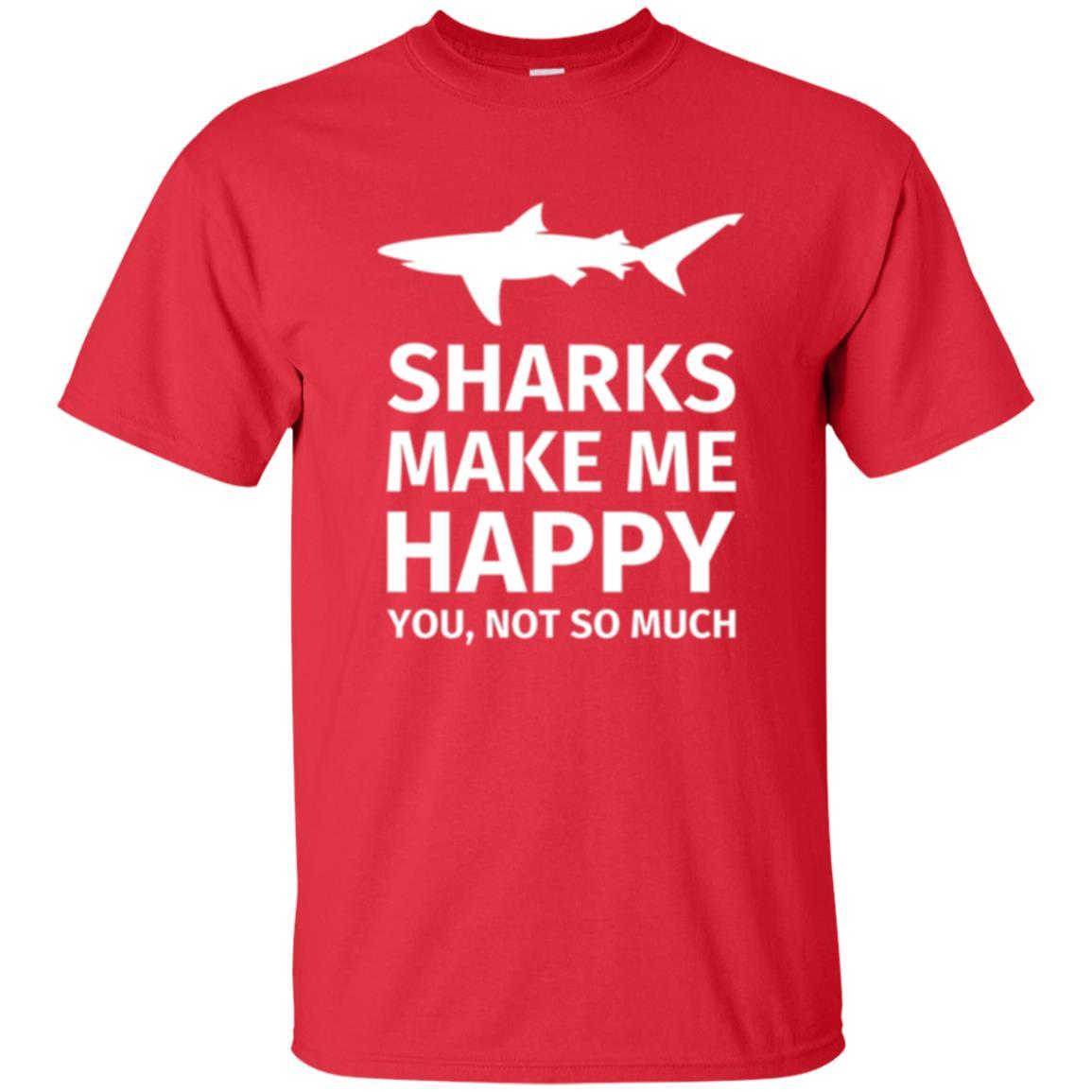 Shark Lover T-shirt Sharks Make Me Happy You Not So Much Red