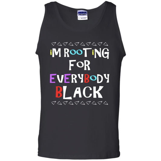 African American T-shirt I'm Rooting For Everybody Black Black