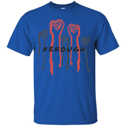 Hash Tag Enough Gun Control Shirt Royal