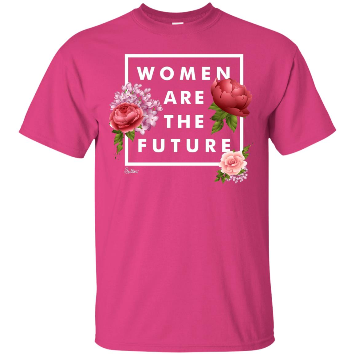 Women Are The Future T-shirt Heliconia