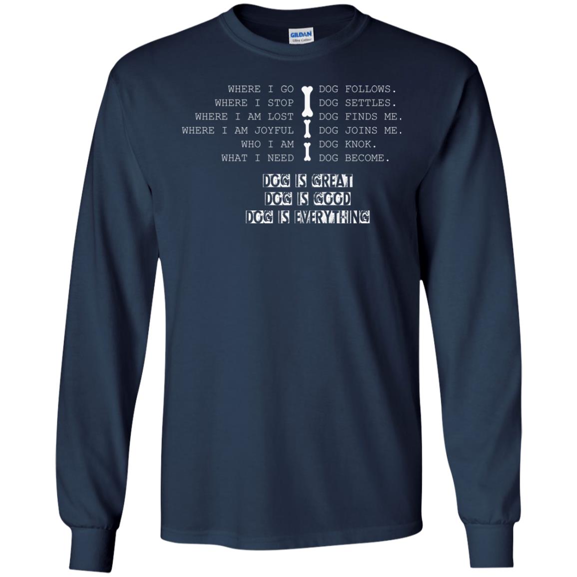 Dog Lover T-shirt Where I Go Dog Follows Navy
