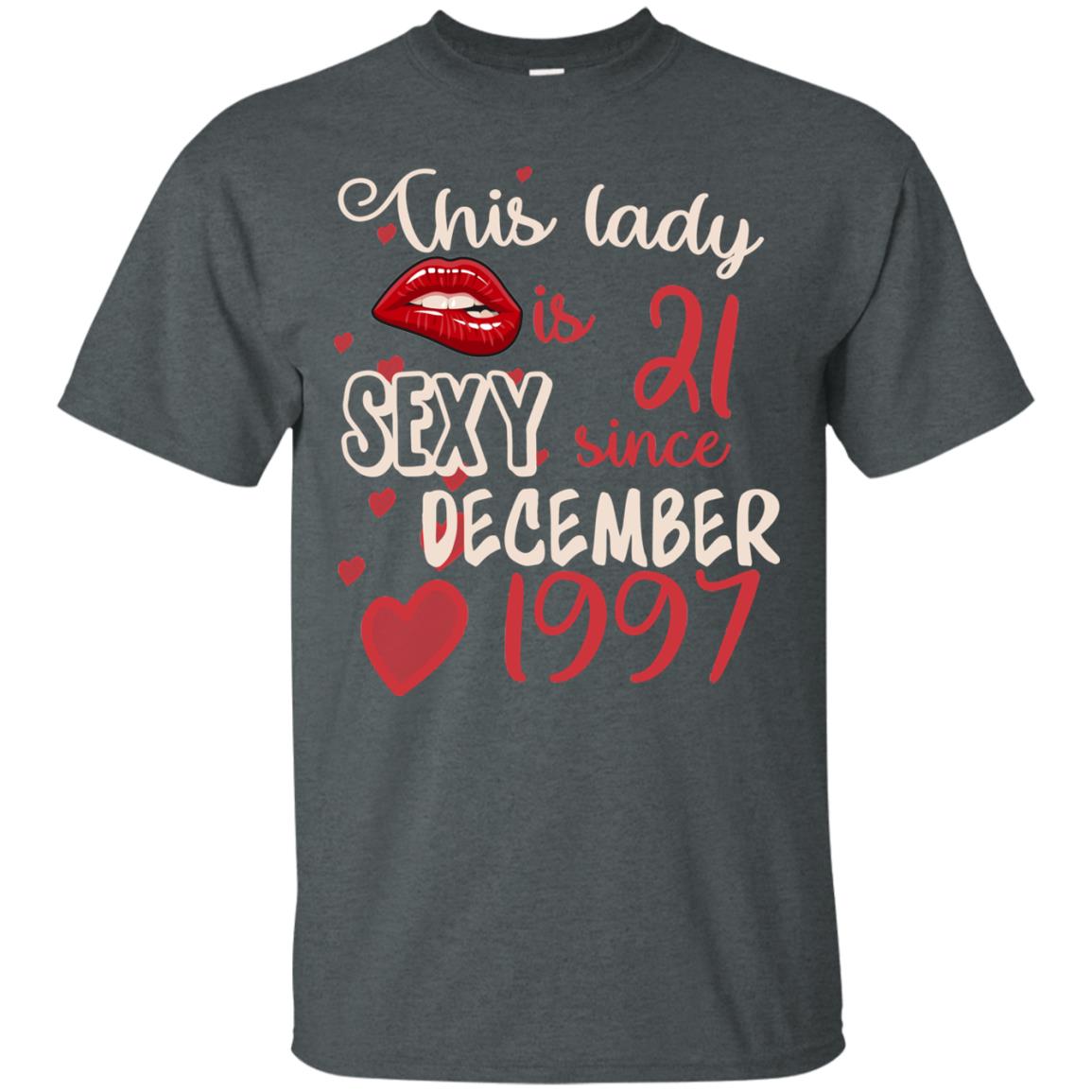 This Lady Is 21 Sexy Since December 1997 21st Birthday Shirt For December Womens Dark Heather