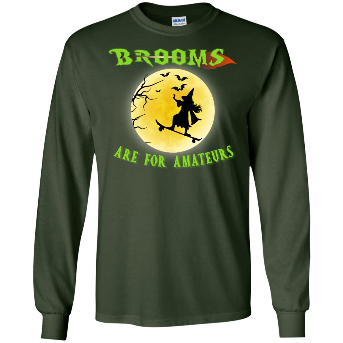 Brooms Are For Amateurs Witches Ride Skateboard Funny Halloween Shirt Forest Green