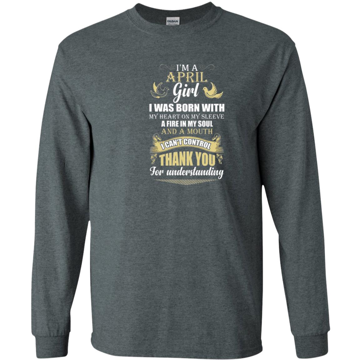 April Birthday Shirt Im A April Girl I Was Born With My Heart Dark Heather