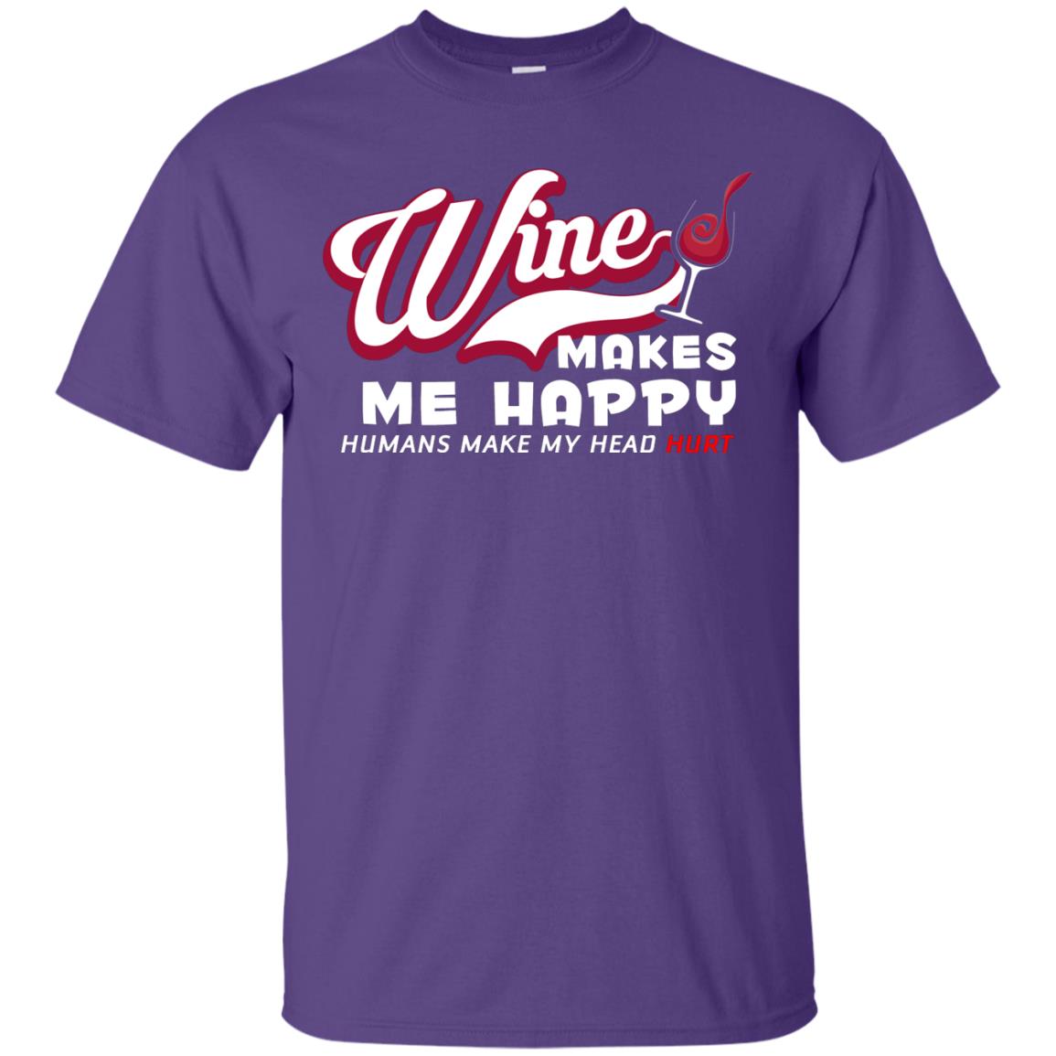 Wine Makes Me Happy Wine Lover T-shirt Purple