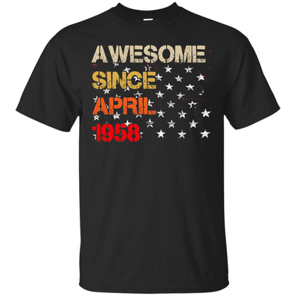 Born In April 1958 60th Birthday Awesome Since April 1958 Black