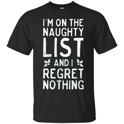 I_m On The Naughty List Funny Christmas T-shirt Black