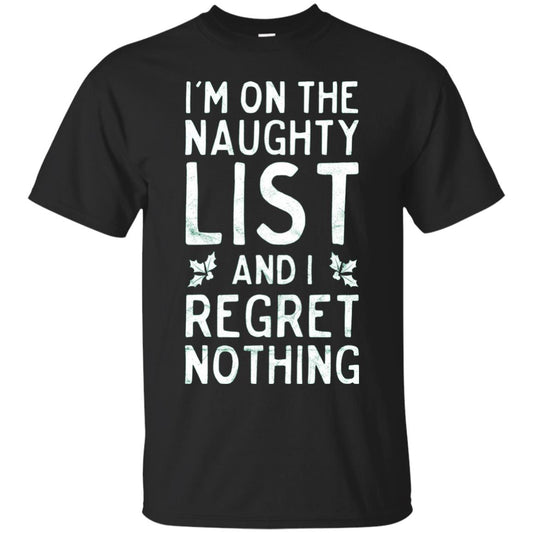 I_m On The Naughty List Funny Christmas T-shirt Black