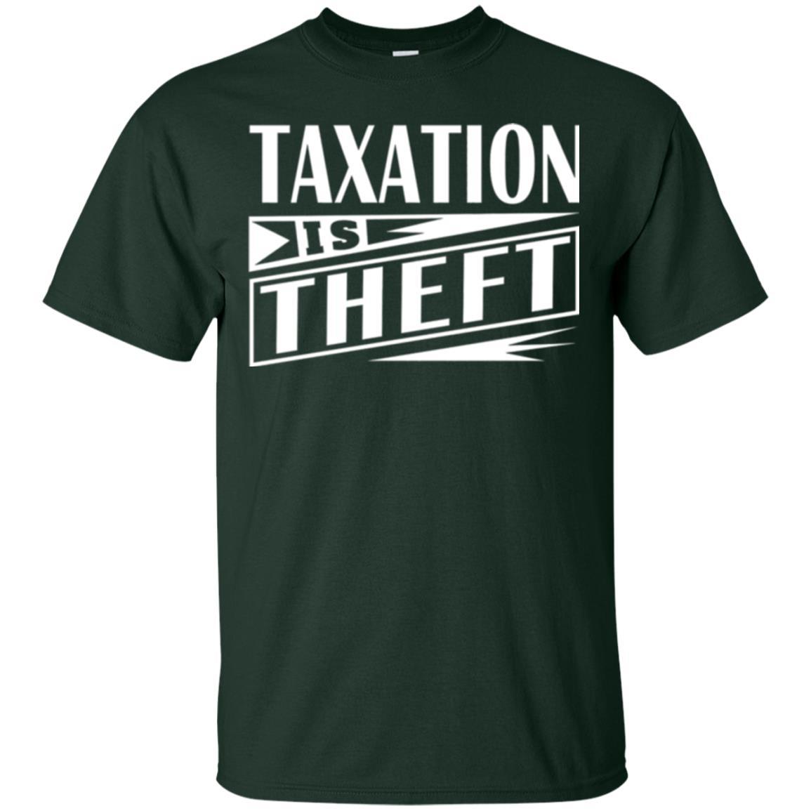 Libertarian T-shirt Taxation Is Theft T-shirt Forest Green