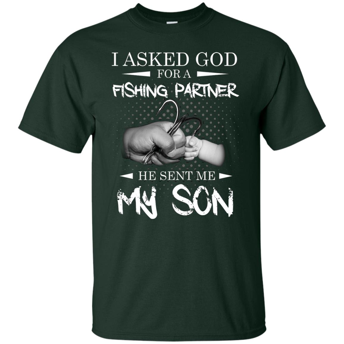 Fishing Daddy Shirt I Asked God For A Fishing Partner He Sent Me My Son Forest