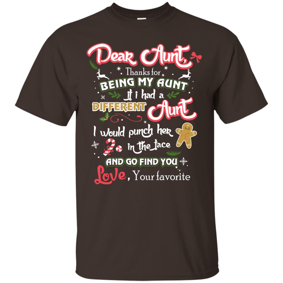 Dear Aunt Thank For Being My Aunt Christmas Holiday T-shirt Dark Chocolate