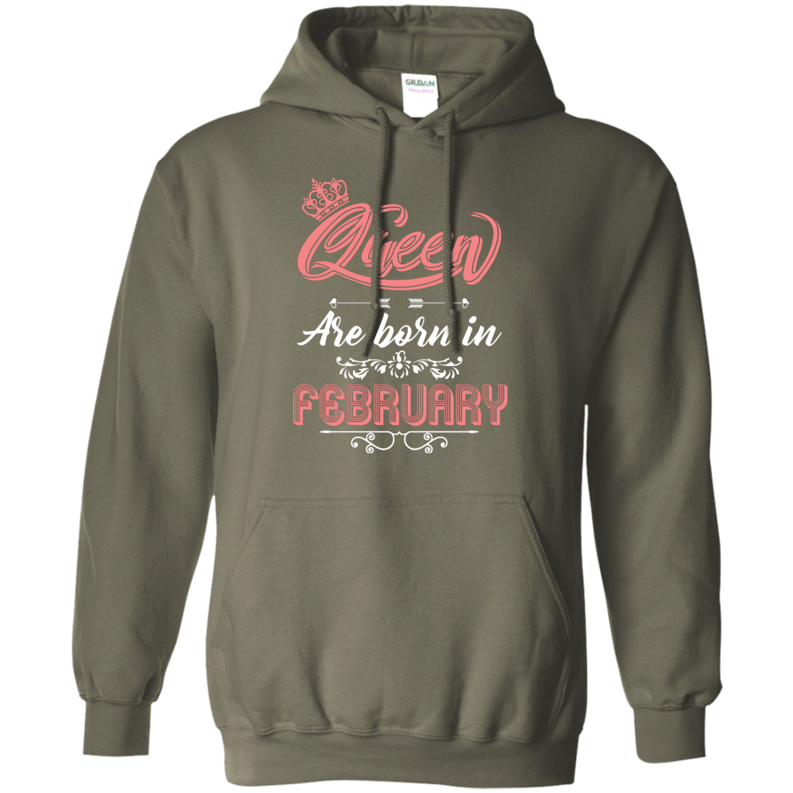 Brithday T-Shirt Queen Are Born In February Military Green