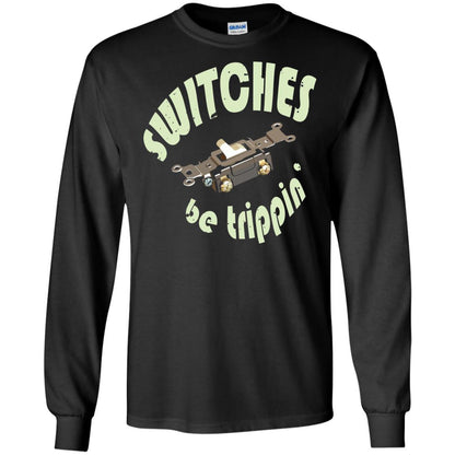 Electrician T-shirt Switches Be Trippin Black