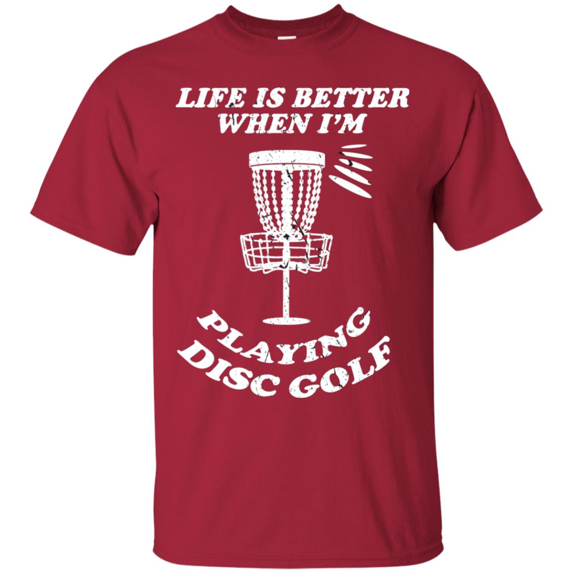 Life Is Better When I'm Playing Dics Golf Shirt For Mens Or Womens Cardinal