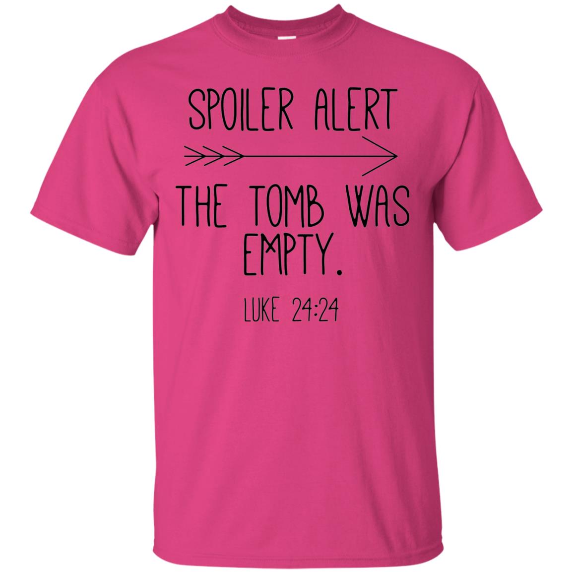 Spoiler Alert The Tomb Was Empty Christian T-shirt Heliconia