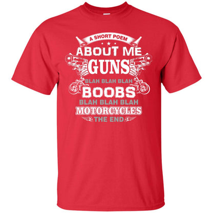 A Short Poem About Me Guns Blah Boobs Blah Motorcycles The End Red