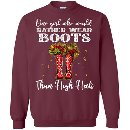 One Girl Who Would Rather Wear Boots Than High Heels Shirt Maroon