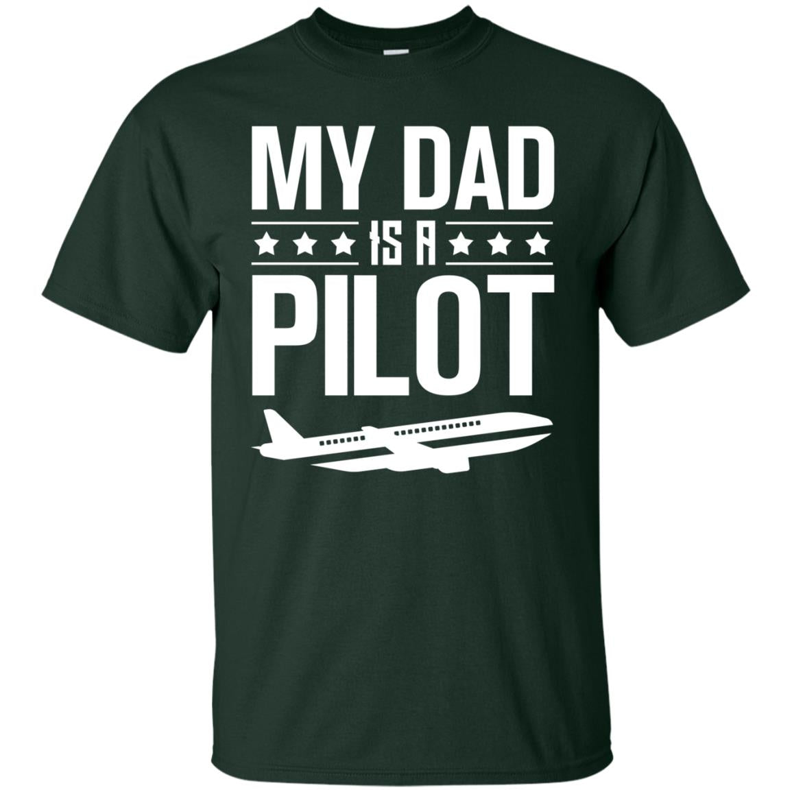 My Dad Is A Pilot Shirt Forest
