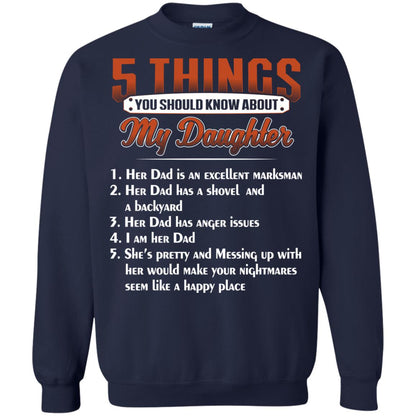 5 Things You Should Know About My Daughter Parents Shirt Navy