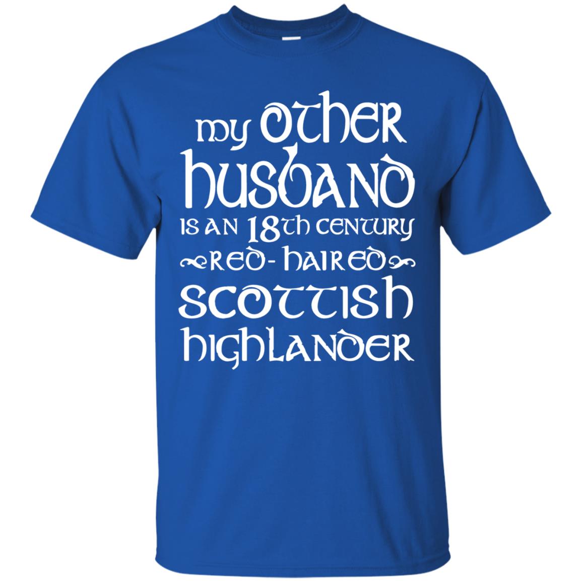 My Other Husband Is An 18th Century Scottish Highlander Royal