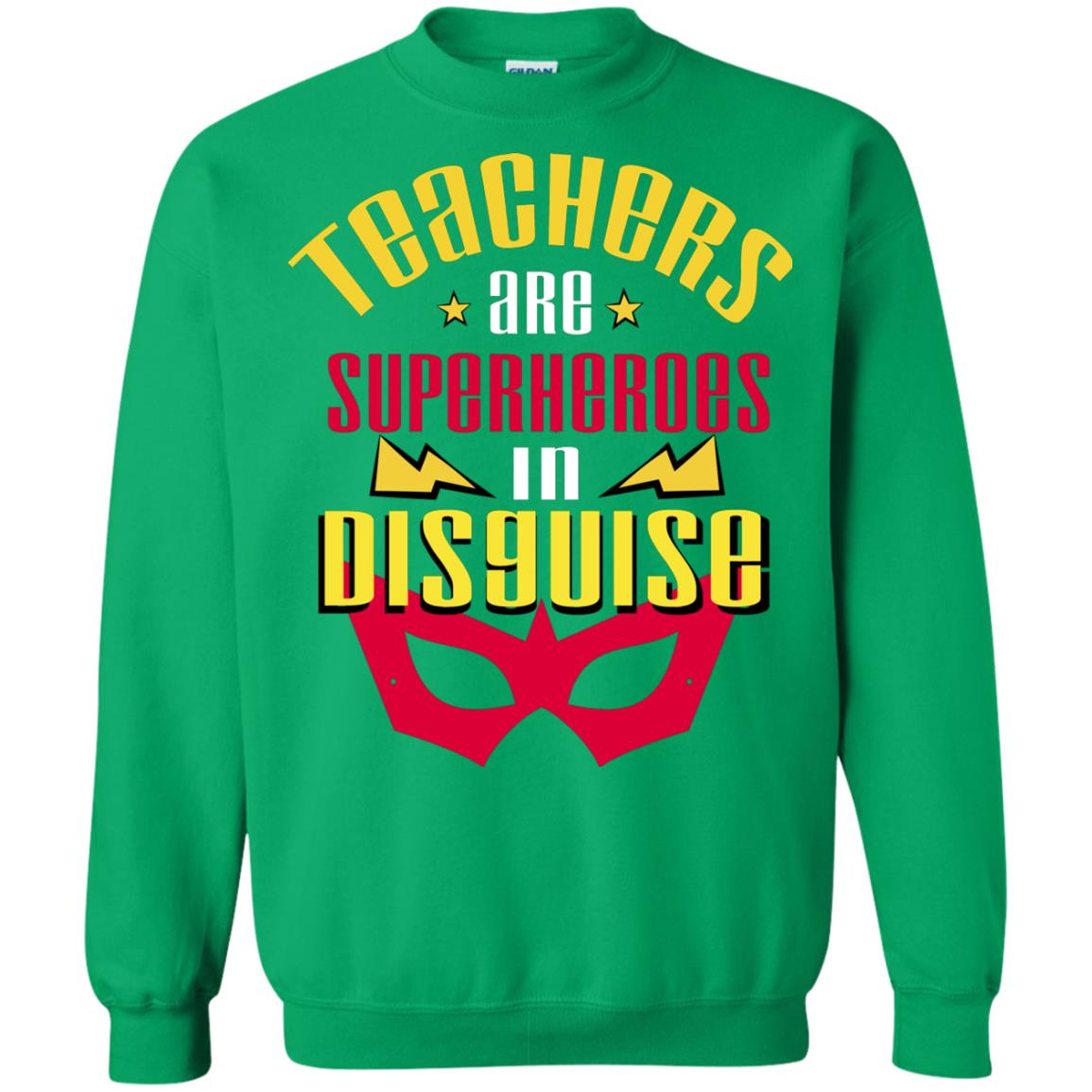 Teachers Are Superheroes In Disguise Movie Fan T-shirt Irish Green