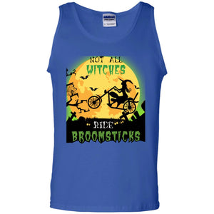 Not All Witches Ride Broomsticks Witches Ride A Motorcycle Funny Halloween ShirtG220 Gildan 100% Cotton Tank Top