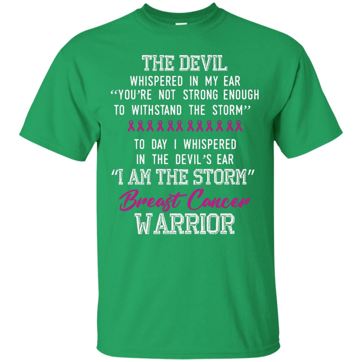 Breast Cancer Warrior T-shirt I Am The Storm Breast Cancer Warrior With Pink Ribbons Irish Green
