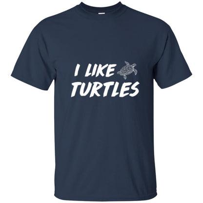 Turtle Lover T-shirt I Like Turtles Navy
