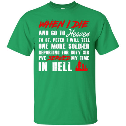When I Die And Go To Heaven To St Petter I Will Tell One More Soldier Irish Green