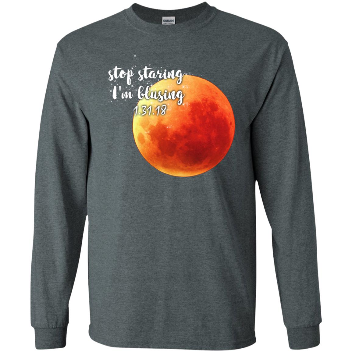 Blood Moon T-shirt Stop Staring I_m Blusing 1.31.18 Dark Heather