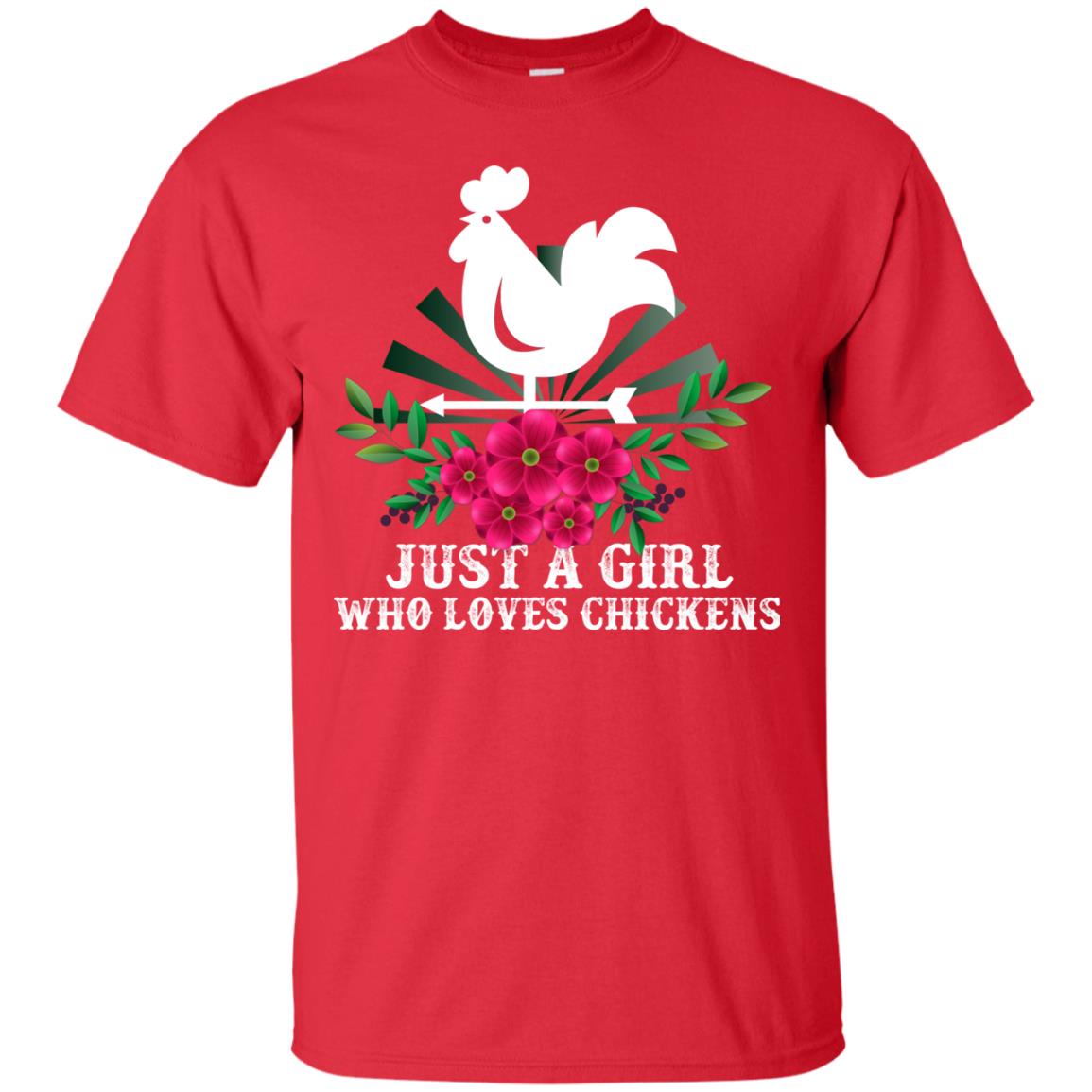 Just A Girl Who Loves Chickens Best Gift Chicken Shirt For Girls Red
