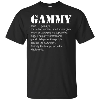 Gammy The Perfect Woman Expert Advice Giver Shirt Black