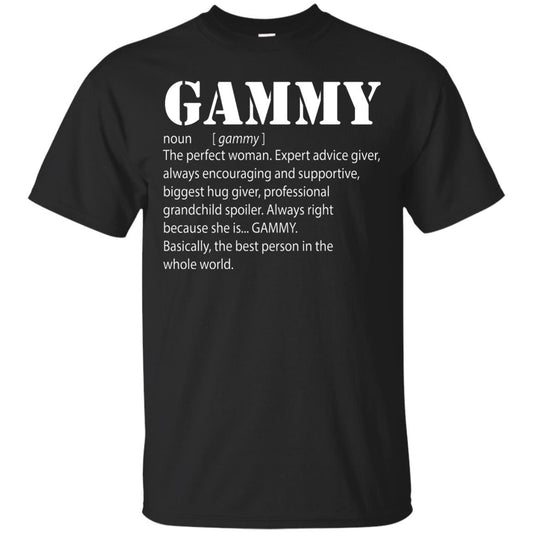 Gammy The Perfect Woman Expert Advice Giver Shirt Black