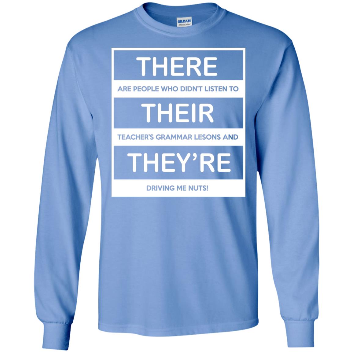 There Are People Who Don_t Listen To Their Teacher Student T-shirt Carolina Blue