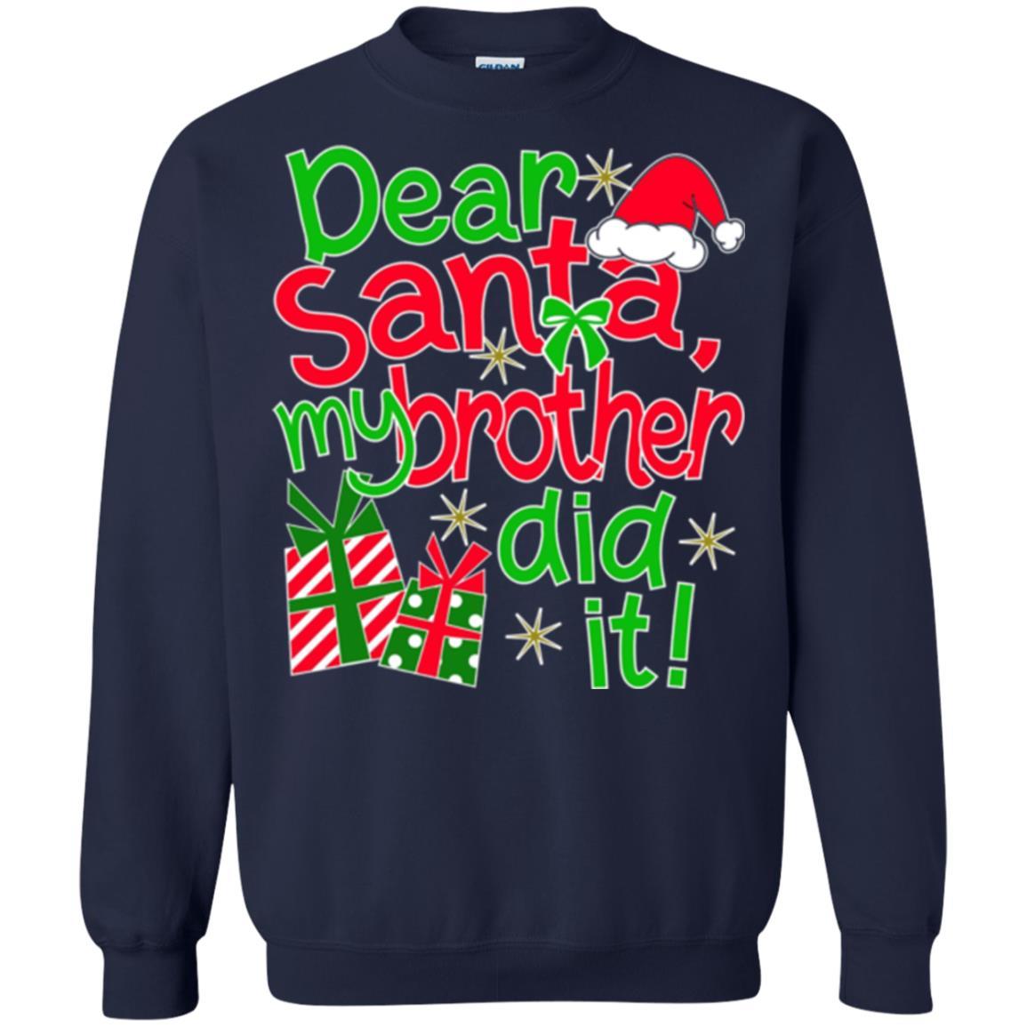 Family Christmas T-shirt Dear Santa My Brother Did It Navy