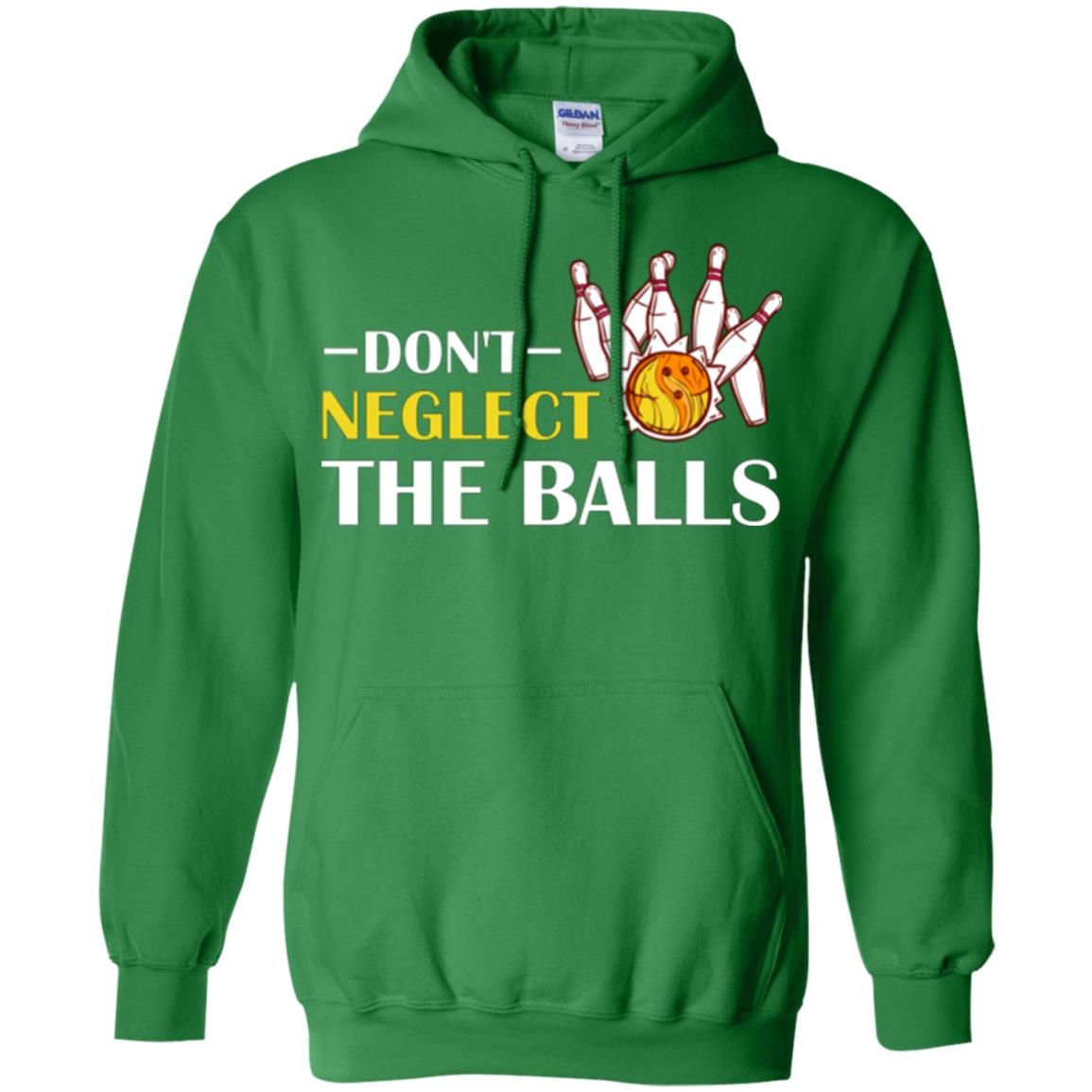 Bowling Lover T-shirt Don't Neglect The Balls Irish Green