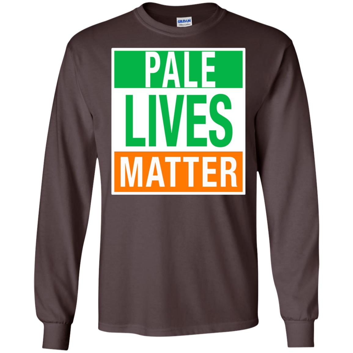 Saint Patrick_s Day T-shirt Pale Lives Matter Dark Chocolate