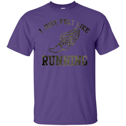 Movie T-Shirt I Just Felt Like Running Purple