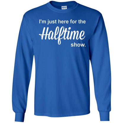 Marching Band T-shirt I_m Just Here For The Halftime Show Royal