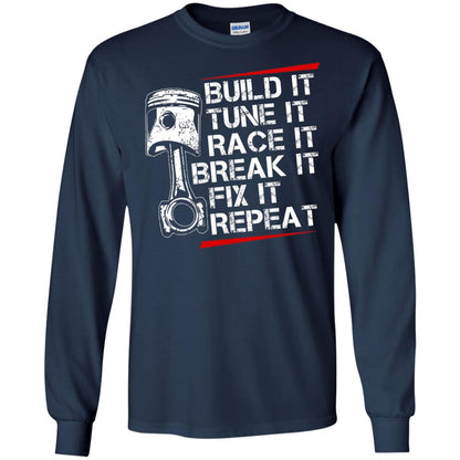 Build It Tune It Race It Break It Fix It Repeat Racecar Steps T-shirt Navy