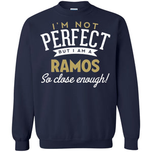 Soccer T-shirt I'm Not Perfect But I Am A Ramos